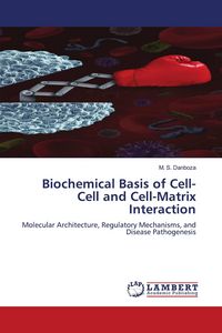 Produktbild: Biochemical Basis of Cell-Cell and Cell-Matrix Interaction
