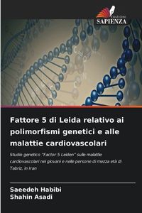 Produktbild: Fattore 5 di Leida relativo ai polimorfismi genetici e alle malattie cardiovascolari