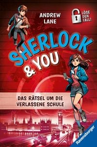 Produktbild: Sherlock & You, Band 2 - Das R&auml;tsel um die verlassene Schule