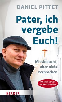 Produktbild: Pater, ich vergebe Euch!