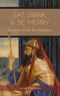 Produktbild: Eat, Drink, and Be Merry