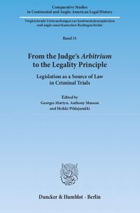 Produktbild: From the Judge's &rsaquo;Arbitrium&lsaquo; to the Legality Principle.