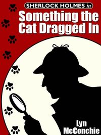 Produktbild: Sherlock Holmes in Something the Cat Dragged In
