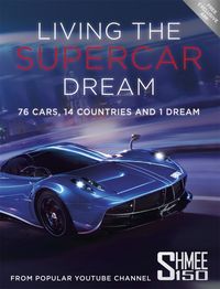Produktbild: Burton, T: Living the Supercar Dream (Shmee150)