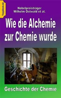 Produktbild: Wie die Alchemie zur Chemie wurde