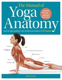 Produktbild: The Manual of Yoga Anatomy