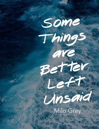 Produktbild: Some Things are Better Left Unsaid