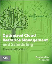 Produktbild: Tian, W: Optimized Cloud Resource Management and Scheduling