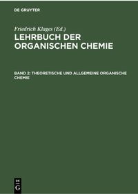 Produktbild: Theoretische und Allgemeine Organische Chemie