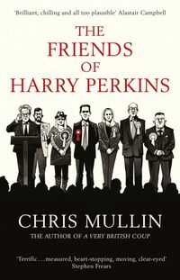Produktbild: Mullin, C: The Friends of Harry Perkins