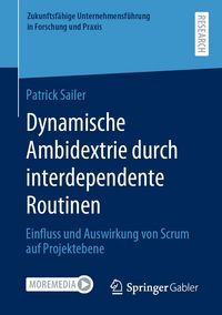 Produktbild: Dynamische Ambidextrie durch interdependente Routinen