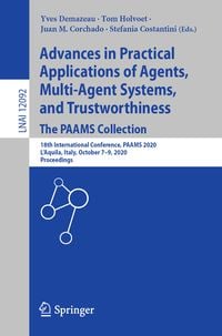 Produktbild: Advances in Practical Applications of Agents, Multi-Agent Systems, and Trustworthiness. The PAAMS Collection