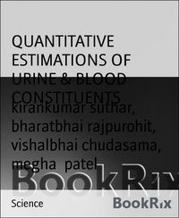 Produktbild: Quantitative Estimations Of Urine & Blood Constituents