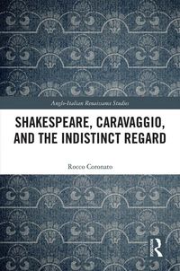 Produktbild: Shakespeare, Caravaggio, and the Indistinct Regard