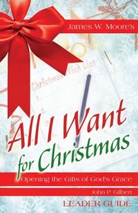Produktbild: All I Want For Christmas Leader Guide