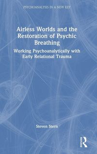 Produktbild: Airless Worlds and the Restoration of Psychic Breathing