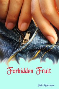 Produktbild: Forbidden Fruit (Jude's Jiction, #2)