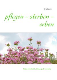 Produktbild: Pflegen - sterben - erben