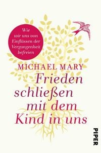 Produktbild: Frieden schlie&szlig;en mit dem Kind in uns