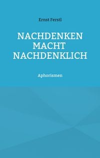 Produktbild: Nachdenken macht nachdenklich