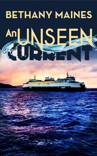 Produktbild: An Unseen Current (San Juan Islands Mysteries, #1)
