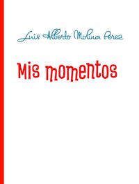 Produktbild: Mis momentos