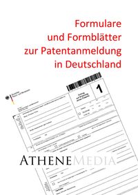Produktbild: Formulare und Formblätter zur Patentanmeldung in Deutschland