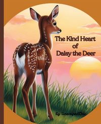 Produktbild: The Kind Heart of Daisy the Deer