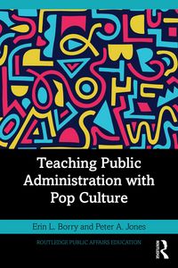 Produktbild: Teaching Public Administration with Pop Culture