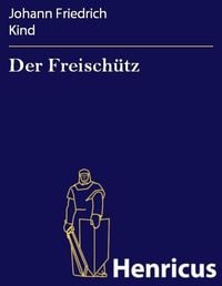 Produktbild: Der Freisch&uuml;tz