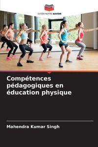 Produktbild: Comp&eacute;tences p&eacute;dagogiques en &eacute;ducation physique