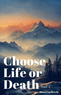 Produktbild: Choose Life or Death Part Two