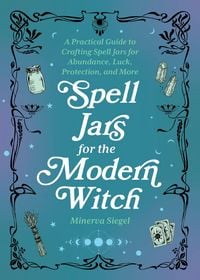 Produktbild: Spell Jars for the Modern Witch
