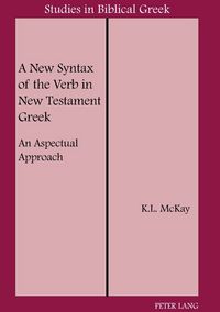 Produktbild: A New Syntax of the Verb in New Testament Greek