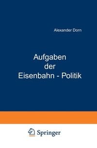 Produktbild: Aufgaben der Eisenbahn - Politik
