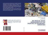 Produktbild: Bio Medical Waste Management Of Few Hospitals At Kalaburagi, Karnataka