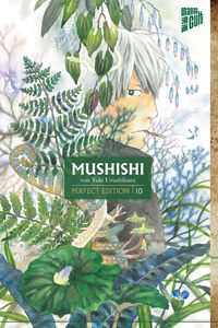 Mushishi - Perfect Edition 10 Yuki Urushibara