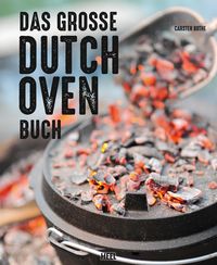Produktbild: Das gro&szlig;e Dutch Oven Buch