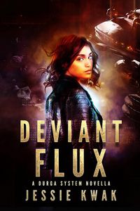 Produktbild: Deviant Flux (Durga System Series, #3)