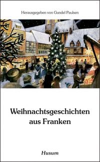 Produktbild: Weihnachtsgeschichten aus Franken
