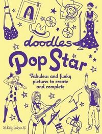 Produktbild: Doodles Pop Star: Fabulous and Funky Pictures to Create and Complete