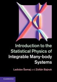 Produktbild: Introduction to the Statistical Physics of Integrable Many-body Systems