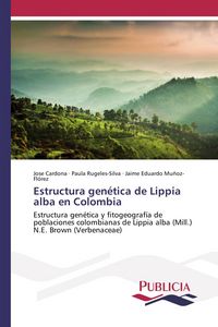 Produktbild: Estructura gen&eacute;tica de Lippia alba en Colombia
