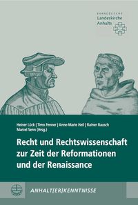 Produktbild: Recht und Rechtswissenschaft zur Zeit der Reformationen und der Renaissance