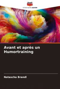 Produktbild: Avant et apr&egrave;s un Humortraining