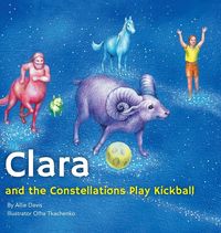 Produktbild: Clara and the Constellations Play Kickball