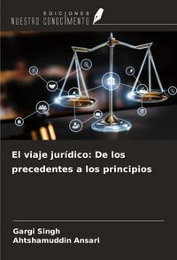 Produktbild: El viaje jur&iacute;dico: De los precedentes a los principios