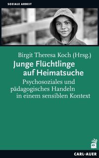 Bild vom Artikel Junge Flüchtlinge auf Heimatsuche vom Autor Birgit Theresa Koch