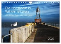 Produktbild: Die Nordmole in Wilhelmshaven. Historisches Relikt und Lieblingsort. (Wandkalender 2027 DIN A4 quer), CALVENDO Monatskalender