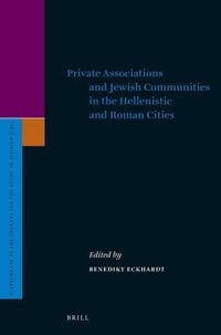 Produktbild: Private Associations and Jewish Communities in the Hellenistic and Roman Cities